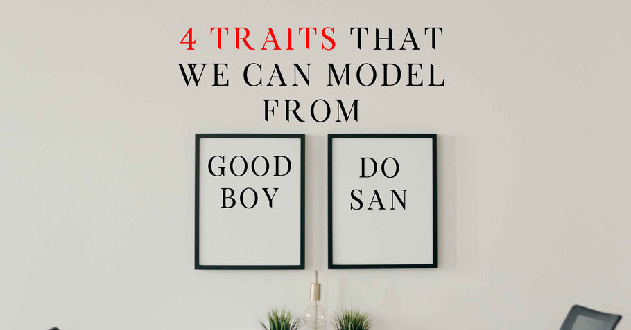 Beyond Alpha Podcast | 4 Traits that We can Model from Good Boy and Do San