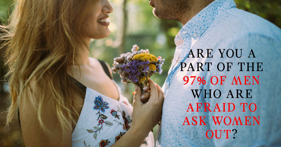 Beyond Alpha Podcast | Are You a Part of the 97% of Men who are Afraid to Ask Women Out?