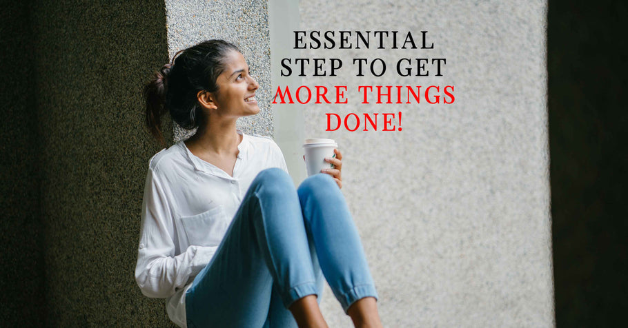 Beyond Alpha Podcast | Essential Step to Get More Things Done!