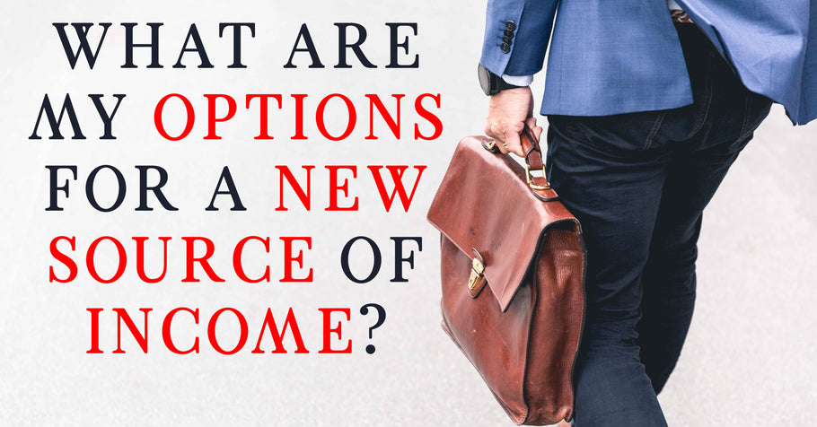 Beyond Alpha Podcast | What are my Options for a New Source of Income?