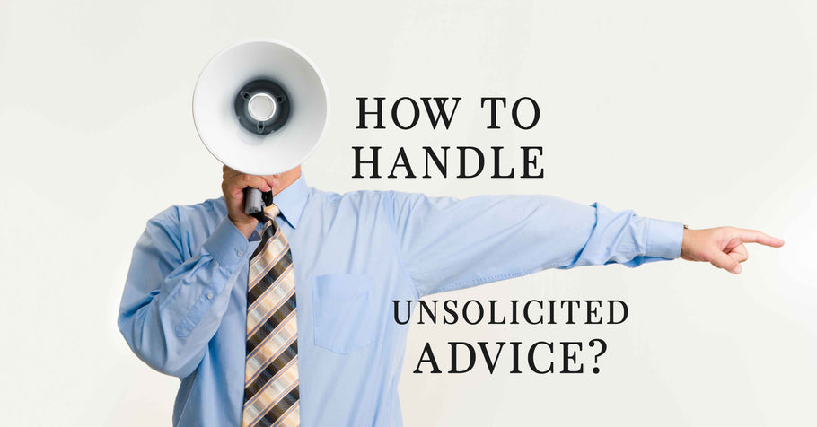 Beyond Alpha Podcast | How to Handle Unsolicited Advice?